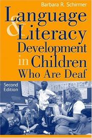 Front cover of Language and literacy development in children who are deaf by Barbara R. Schirmer
