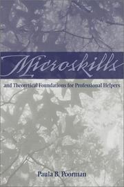Front cover of Microskills and Theoretical Foundations for Professional Helpers by Paula B. Poorman