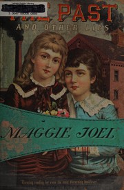 Front cover of The past and other lies by Maggie Joel