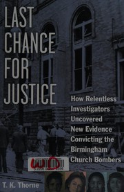 Front cover of Last Chance for Justice by T. K. Thorne
