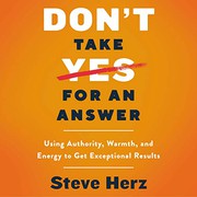Cover of Don't Take Yes for an Answer by Steve Herz