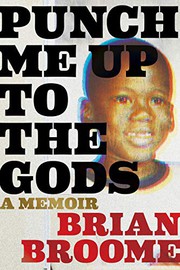 Front cover of Punch Me up to the Gods by Brian Broome
