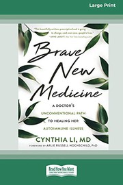 Front cover of Brave New Medicine by Cynthia Li