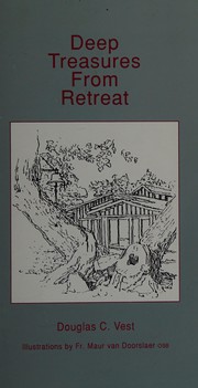 Front cover of Deep treasures from retreat by Douglas C. Vest