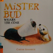 Front cover of Mister Bud wears the cone by Carter Goodrich