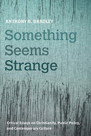 Cover of Something Seems Strange by Anthony B. Bradley