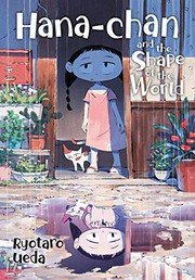 Front cover of Hana-chan and the Shape of the World by Ryotaro Ueda