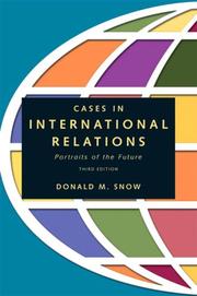 Cover of Cases in international relations by Donald M. Snow