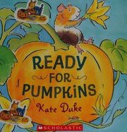 Cover of Ready for Pumpkins by Kate Duke