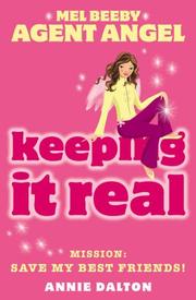 Cover of Keeping It Real by Annie Dalton