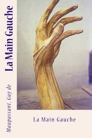 Cover of La Main gauche by Guy de Maupassant
