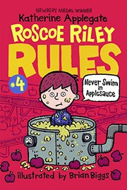 Cover of Never swim in applesauce by Katherine Applegate