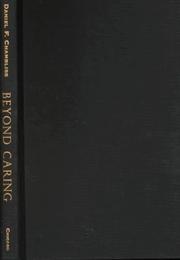 Cover of Beyond caring by Daniel F. Chambliss