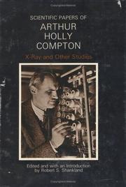 Cover of Scientific papers of Arthur Holly Compton by Arthur Holly Compton