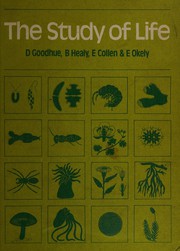 Front cover of The study of life by Derek Goodhue