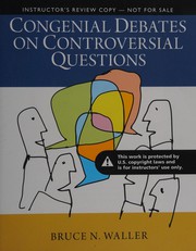 Front cover of Congenial Debates on Controversial Questions by Bruce N. Waller