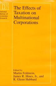 Cover of The effects of taxation on multinational corporations by Feldstein, Martin S.