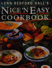 Front cover of Lynn Bedford Hall's Nice 'n Easy Cookbook by Lynn Bedford-Hall