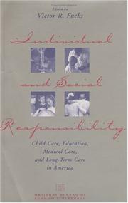 Cover of Individual and social responsibility by Victor R. Fuchs