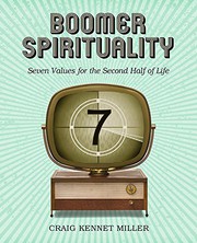 Front cover of Boomer Spirituality by Craig Kennet Miller