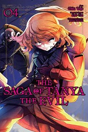 Front cover of The saga of Tanya the Evil, Vol. 4 by カルロ・ゼン