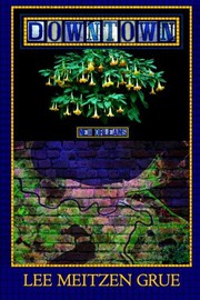Cover of Downtown by Lee Meitzen Grue
