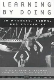 Front cover of Learning by doing in markets, firms, and countries by Naomi R. Lamoreaux