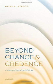 Front cover of Beyond Chance and Credence by Wayne C. Myrvold