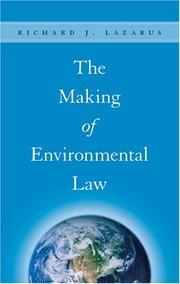 Front cover of The Making of Environmental Law by Richard J. Lazarus