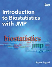 Cover of Introduction to Biostatistics with JMP by Steve Figard