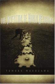 Front cover of The Invention of World Religions by Tomoko Masuzawa