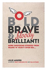 Front cover of Bold, Brave &  Brilliant by Julie Ankers