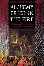 Cover of Alchemy tried in the fire by William R. Newman