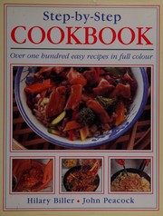 Cover of Step-by-step Cookbook by Hilary Biller