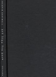Front cover of Act like you know by Crispin Sartwell