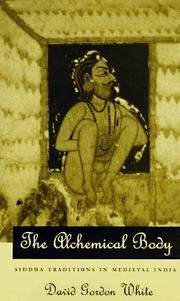 Front cover of The Alchemical Body by David Gordon White
