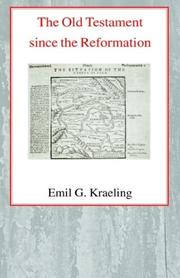 Front cover of The Old Testament since the Reformation by Emil Gottlieb Heinrich Kraeling