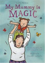 Cover of My Mummy Is Magic by Carl Norac