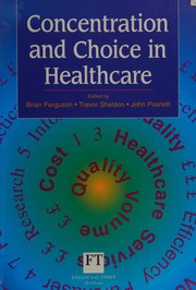 Front cover of Concentration/Choice in Hlthcare Srvs by Ferguson Publishing Company