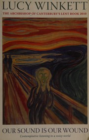 Front cover of Our sound is our wound by Lucy Winkett