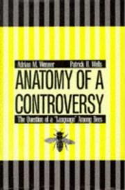 Front cover of Anatomy of a controversy by Adrian M. Wenner