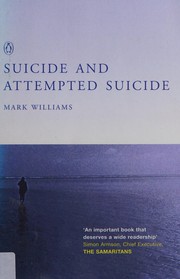 Front cover of Suicide and attempted suicide by J. Mark G. Williams