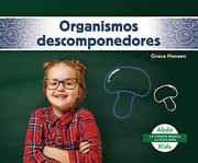 Front cover of Organismos Descomponedores by Grace Hansen