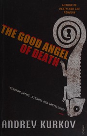 Front cover of Good Angel of Death by Andreĭ Kurkov