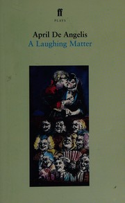 Front cover of A Laughing Matter (Faber Plays) by April De Angelis