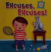 Front cover of Excuses, Excuses! by Rebecca Rissman