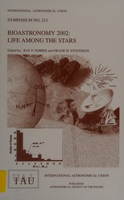 Front cover of Bioastronomy 2002 by International Astronomical Union. Symposium