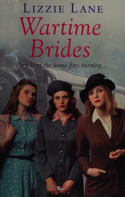 Front cover of Wartime brides by Lizzie Lane