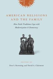 Cover of American religions and the family by Don S. Browning