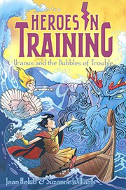Front cover of Uranus and the bubbles of trouble by Joan Holub